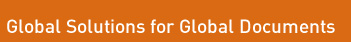 Global Solutions for Global Documents