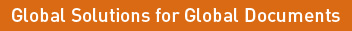 Global Solutions for Global Documents